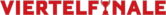Viertelfinale